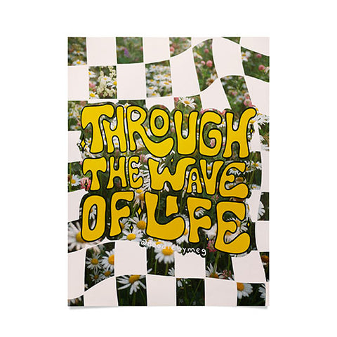 Doodle By Meg Through the Wave of Life Poster