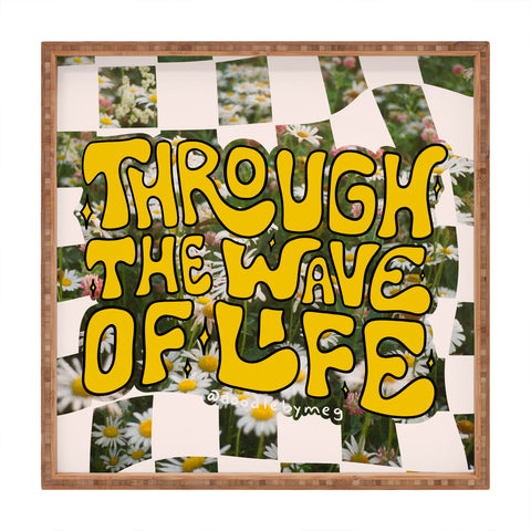 Doodle By Meg Through the Wave of Life Square Tray