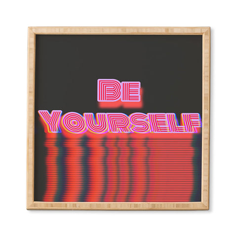DuckyB Be Yourself I Framed Wall Art
