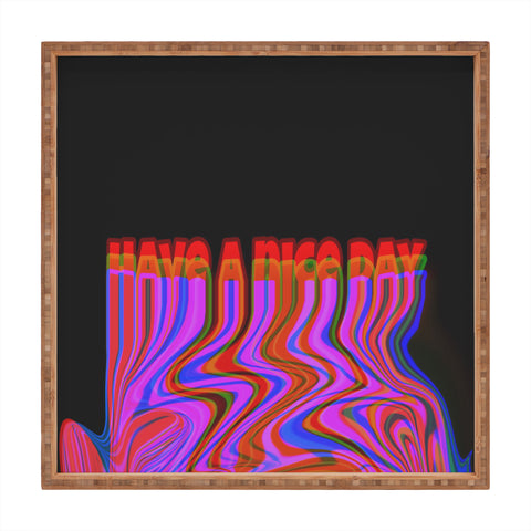 DuckyB Have a Nice Day Square Tray