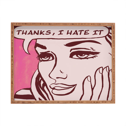 Elan Harris Thanks I hate it Rectangular Tray