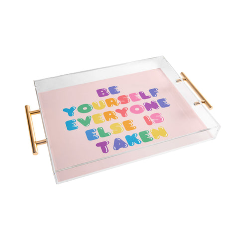 Emanuela Carratoni Be Always Yourself Acrylic Tray