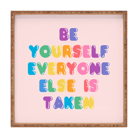 Emanuela Carratoni Be Always Yourself Square Tray