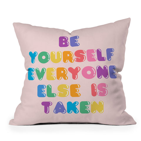 Emanuela Carratoni Be Always Yourself Outdoor Throw Pillow