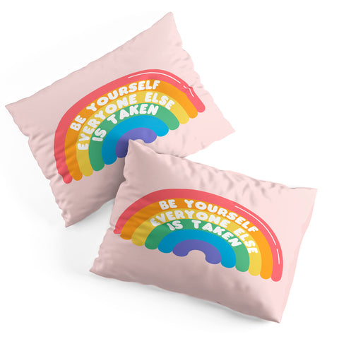 Emanuela Carratoni Be Yourself Everyone Pillow Shams
