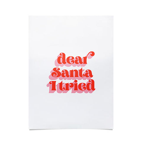 Emanuela Carratoni Dear Santa I tried Poster
