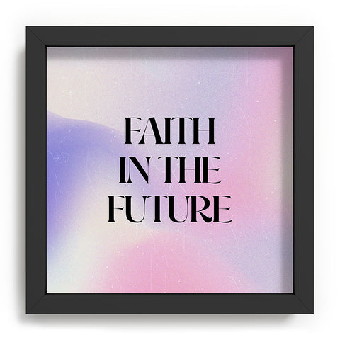 Emanuela Carratoni Faith the Future Recessed Framing Square