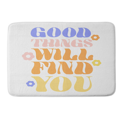 Emanuela Carratoni Good Things will Find You Memory Foam Bath Mat