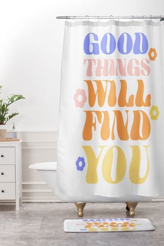 Emanuela Carratoni Good Things will Find You Shower Curtain And Mat