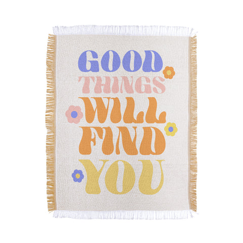 Emanuela Carratoni Good Things will Find You Throw Blanket