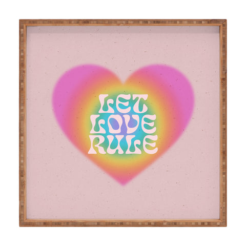 Emanuela Carratoni Let Love Rule I Square Tray