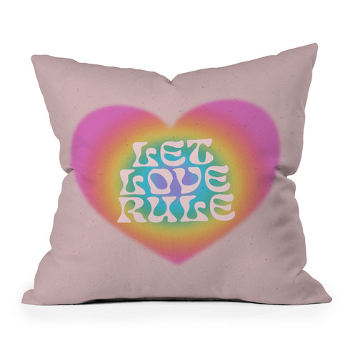 Emanuela Carratoni Let Love Rule I Outdoor Throw Pillow