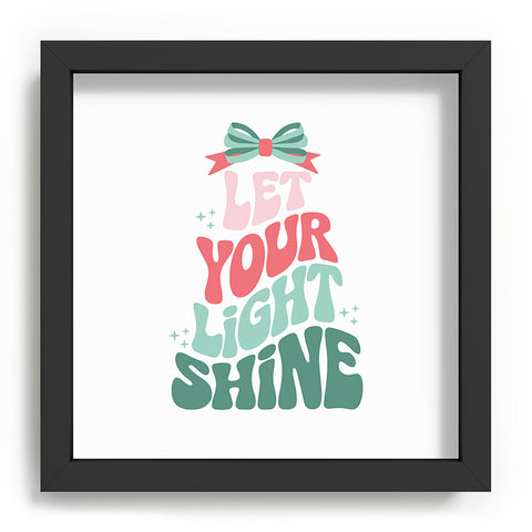 Emanuela Carratoni Let Your Light Shine Quote Recessed Framing Square