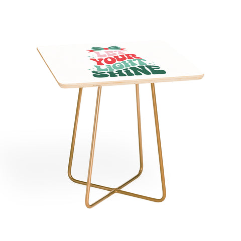 Emanuela Carratoni Let Your Light Shine Quote Side Table