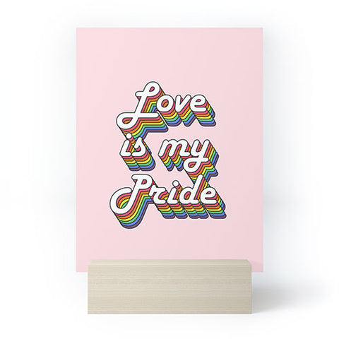 Emanuela Carratoni Love is my Pride Mini Art Print