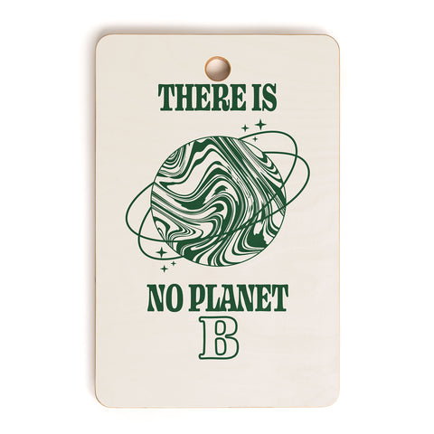 Emanuela Carratoni There is no Planet B Cutting Board Rectangle