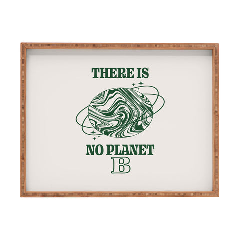 Emanuela Carratoni There is no Planet B Rectangular Tray