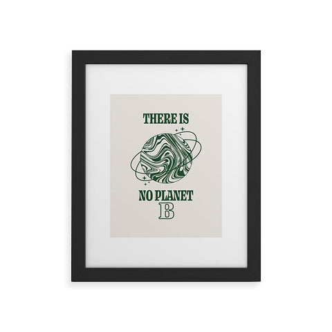 Emanuela Carratoni There is no Planet B Framed Art Print