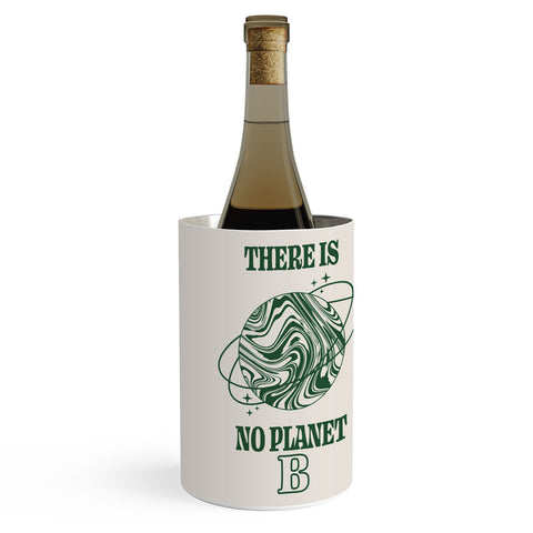 Emanuela Carratoni There is no Planet B Wine Chiller