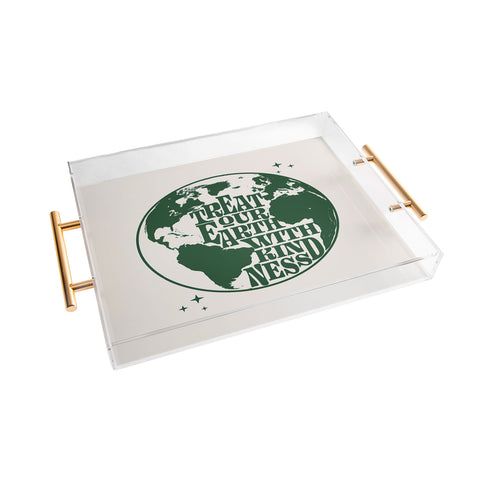 Emanuela Carratoni Treat our Earth with Kindness Acrylic Tray