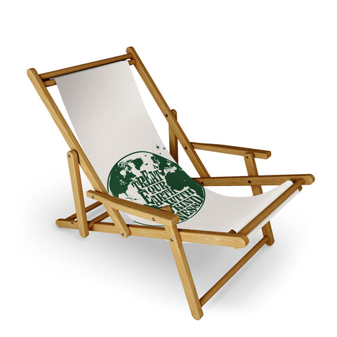 Emanuela Carratoni Treat our Earth with Kindness Sling Chair