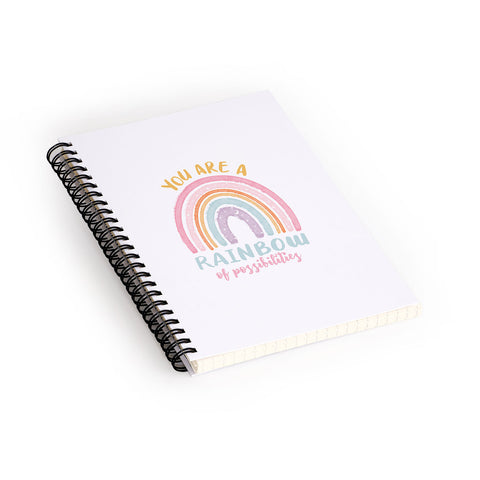 Emanuela Carratoni You are a Rainbow of Possibilities Spiral Notebook