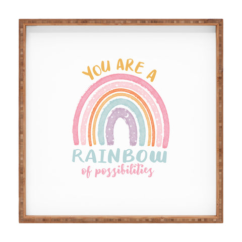 Emanuela Carratoni You are a Rainbow of Possibilities Square Tray