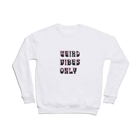 Emma Boys Weird Vibes Only Crewneck Sweatshirt