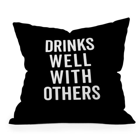 EnvyArt Drinks Well With Others Outdoor Throw Pillow