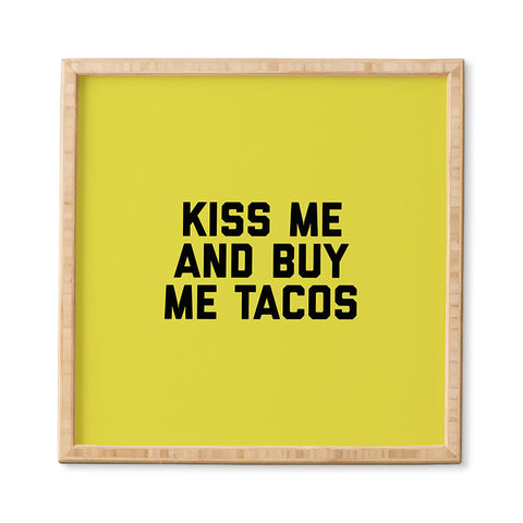 EnvyArt Kiss Me Tacos Funny Quote Framed Wall Art