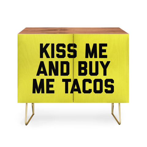EnvyArt Kiss Me Tacos Funny Quote Credenza