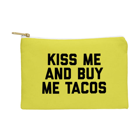 EnvyArt Kiss Me Tacos Funny Quote Pouch