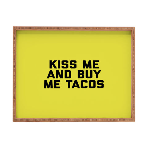 EnvyArt Kiss Me Tacos Funny Quote Rectangular Tray