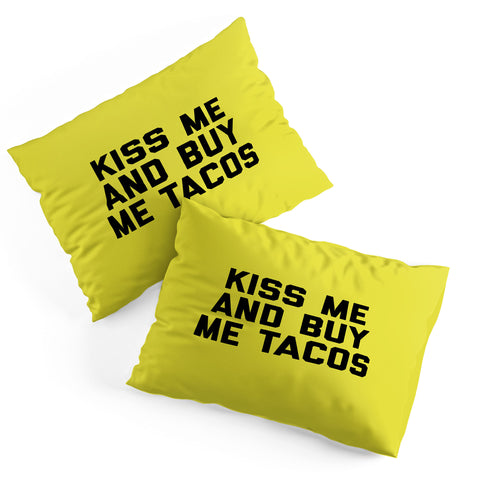 EnvyArt Kiss Me Tacos Funny Quote Pillow Shams