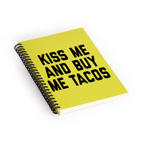 EnvyArt Kiss Me Tacos Funny Quote Spiral Notebook
