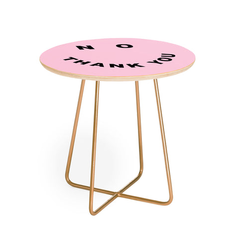 EnvyArt No Thank You Funny Round Side Table