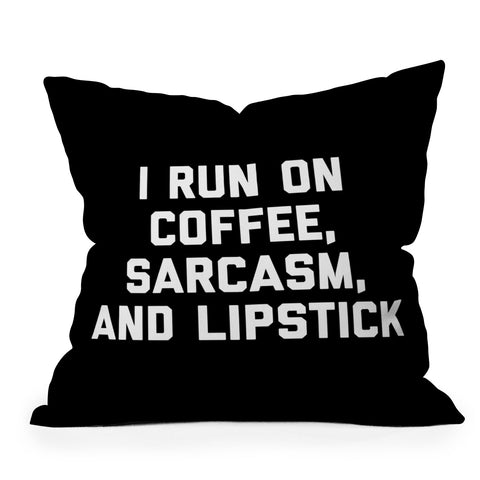 EnvyArt Run Coffee Sarcasm Lipstick Outdoor Throw Pillow