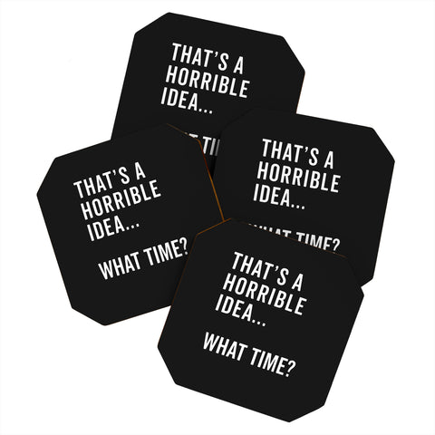 EnvyArt Thats A Horrible Idea Coaster Set