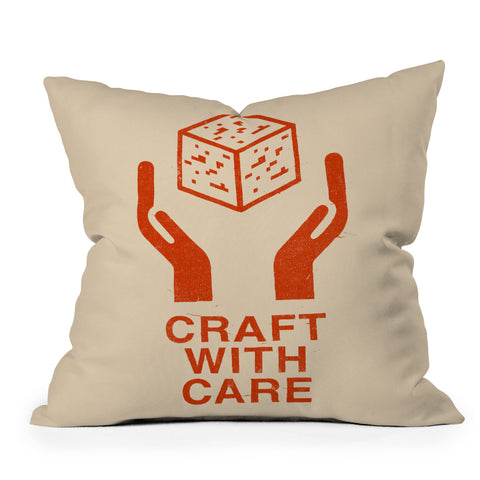 Florent Bodart Craft With Care Throw Pillow