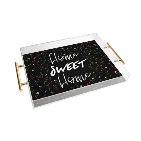 Gabriela Fuente Home sweet home floral Acrylic Tray