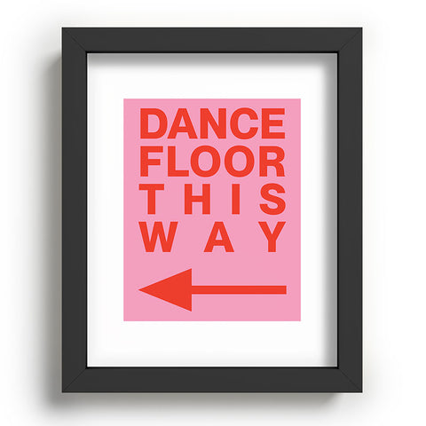 gnomeapple DANCE FLOOR THIS WAY Recessed Framing Rectangle