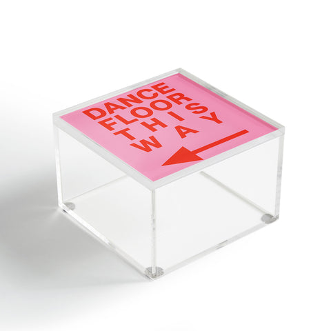 gnomeapple DANCE FLOOR THIS WAY Acrylic Box