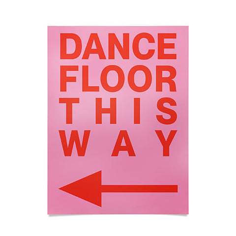 gnomeapple DANCE FLOOR THIS WAY Poster