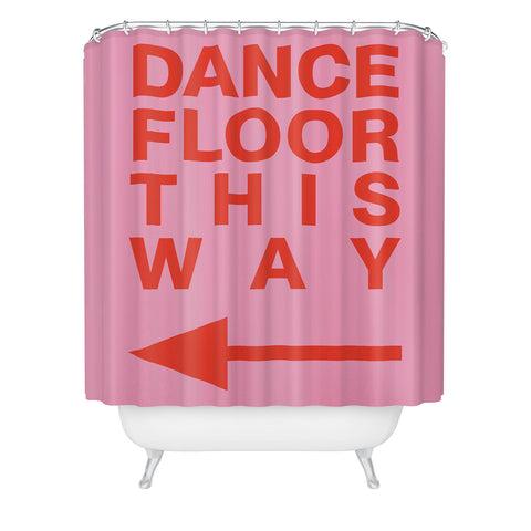 gnomeapple DANCE FLOOR THIS WAY Shower Curtain