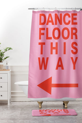 gnomeapple DANCE FLOOR THIS WAY Shower Curtain And Mat