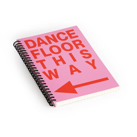 gnomeapple DANCE FLOOR THIS WAY Spiral Notebook