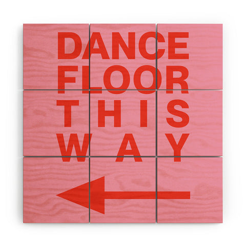 gnomeapple DANCE FLOOR THIS WAY Wood Wall Mural