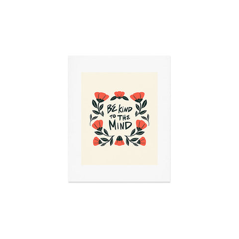 haleyum Be Kind to the Mind Art Print