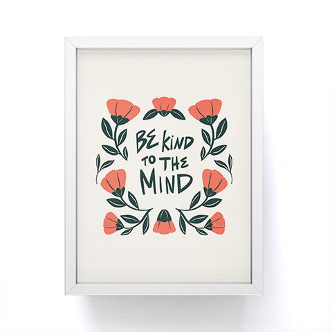 haleyum Be Kind to the Mind Framed Mini Art Print