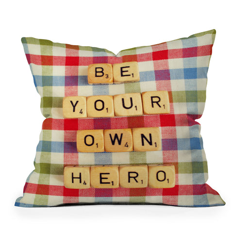 Happee Monkee Be Your Own Hero Outdoor Throw Pillow